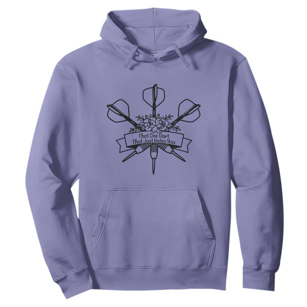 Funny Darts Sarcasm Hoodie That One Dart That Just Hates You TS12 Violet Print Your Wear
