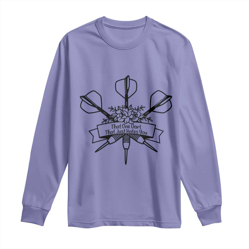 Funny Darts Sarcasm Long Sleeve Shirt That One Dart That Just Hates You TS12 Violet Print Your Wear