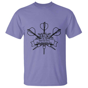 Funny Darts Sarcasm T Shirt That One Dart That Just Hates You TS12 Violet Print Your Wear