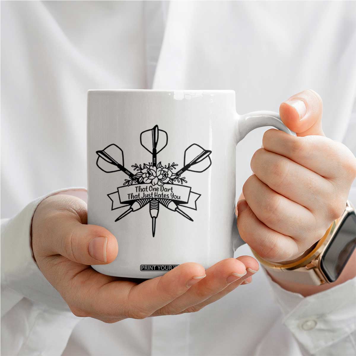 Funny Darts Sarcasm Coffee Mug That One Dart That Just Hates You TS12 Print Your Wear