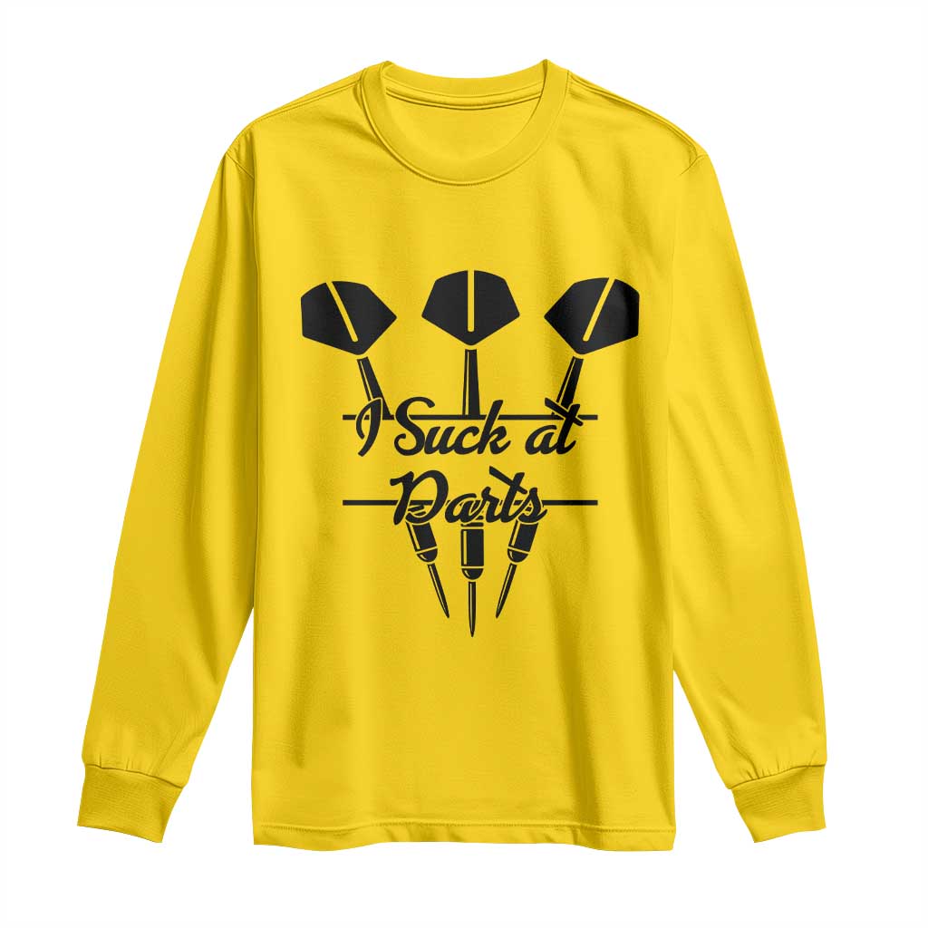Funny I Suck At Darts Long Sleeve Shirt Bar Game Lover Dartist Gift TS12 Daisy Print Your Wear