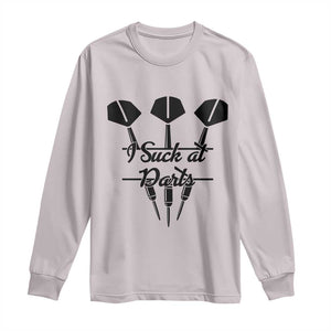 Funny I Suck At Darts Long Sleeve Shirt Bar Game Lover Dartist Gift TS12 Ice Gray Print Your Wear