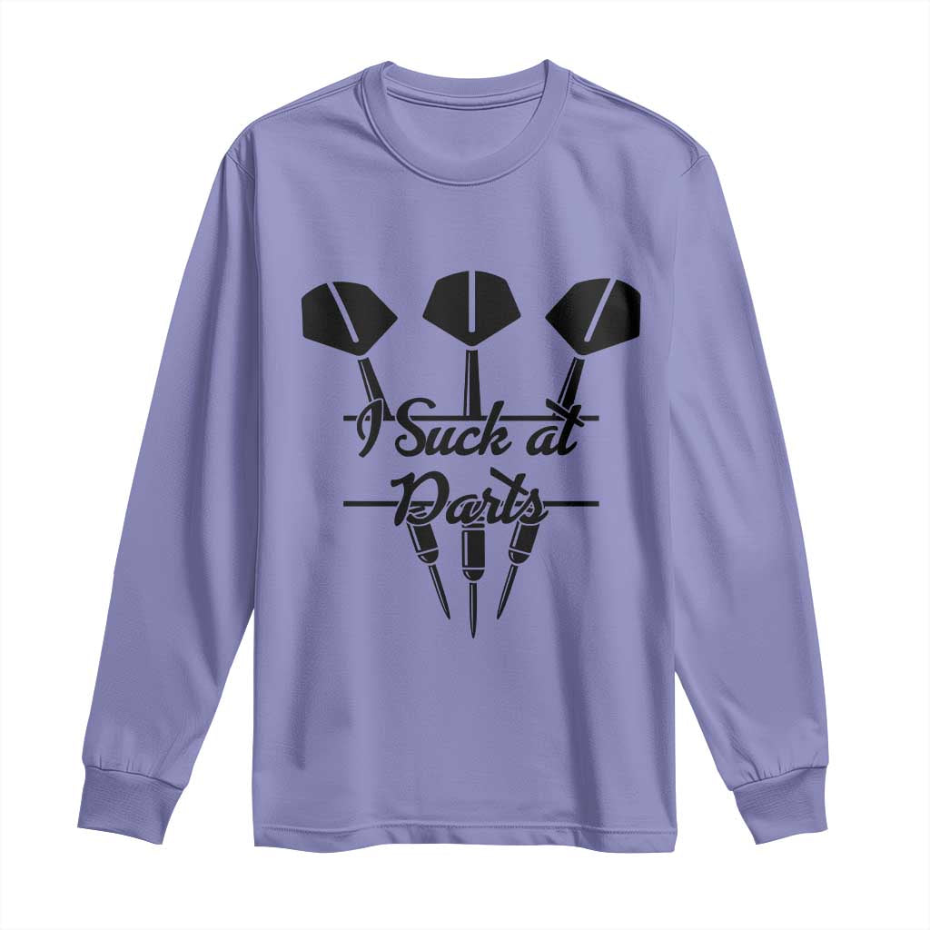 Funny I Suck At Darts Long Sleeve Shirt Bar Game Lover Dartist Gift TS12 Violet Print Your Wear