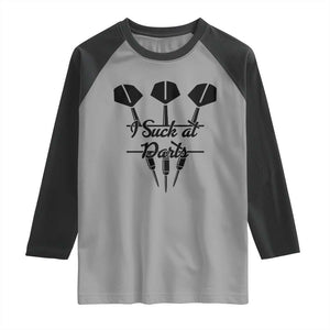 Funny I Suck At Darts Raglan Shirt Bar Game Lover Dartist Gift TS12 Sport Gray Black Print Your Wear