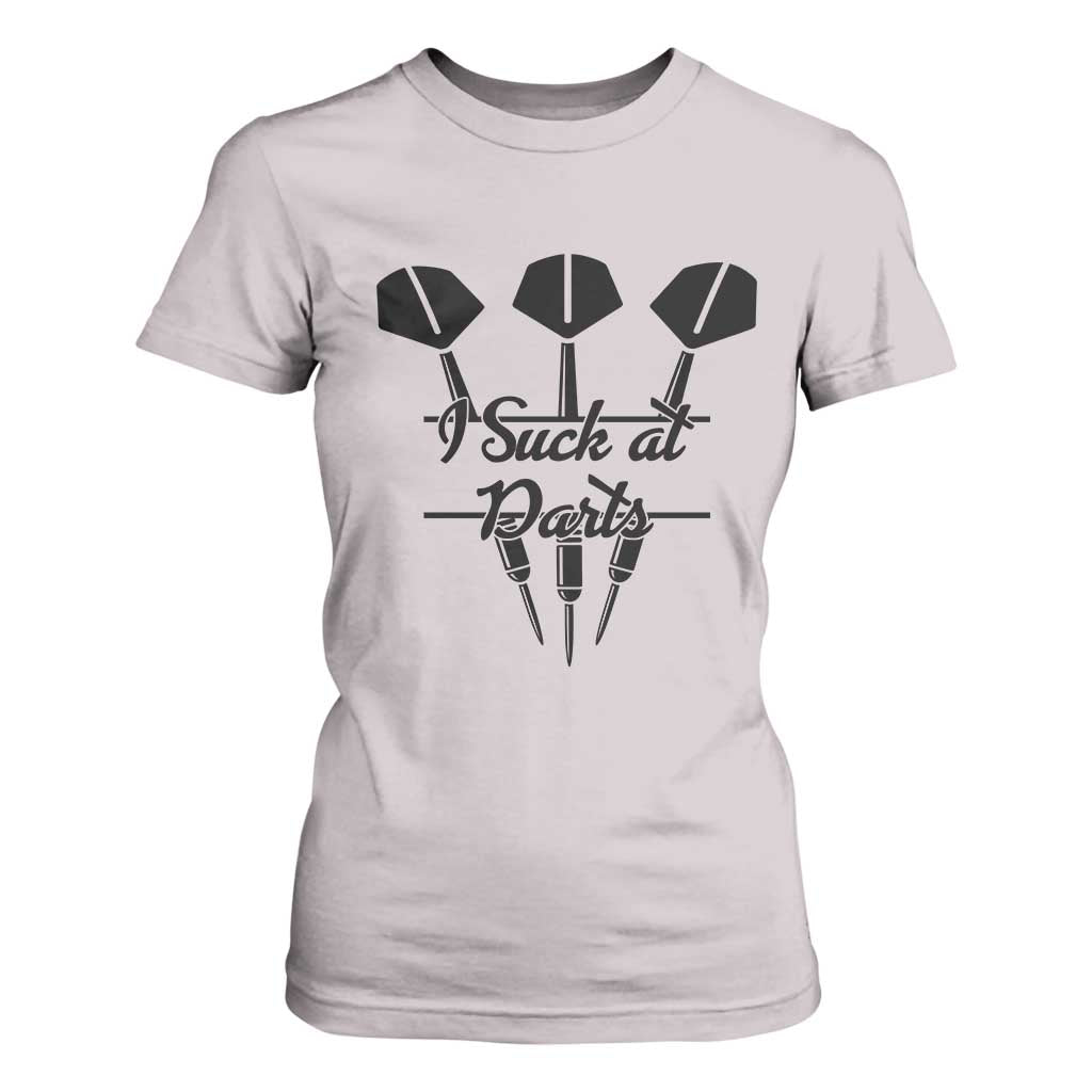 Funny I Suck At Darts T Shirt For Women Bar Game Lover Dartist Gift TS12 Ice Gray Print Your Wear