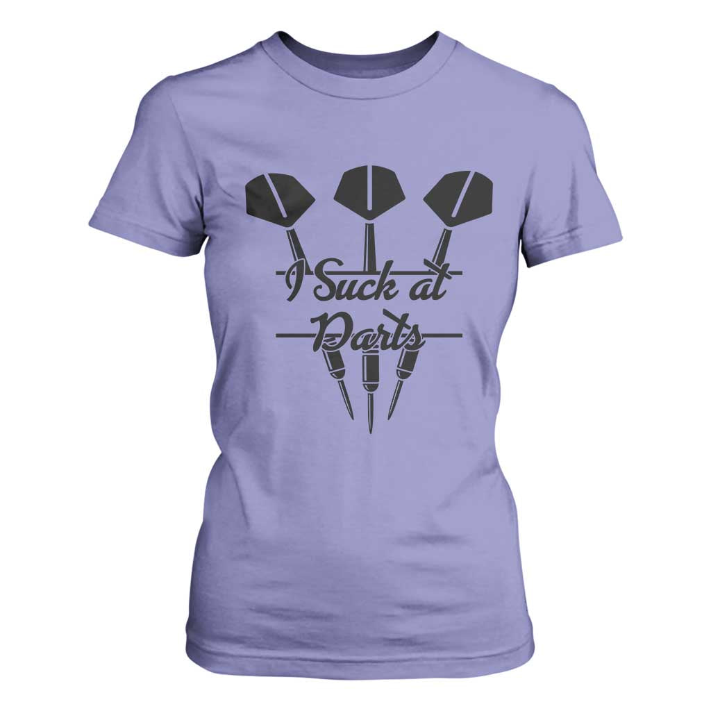 Funny I Suck At Darts T Shirt For Women Bar Game Lover Dartist Gift TS12 Violet Print Your Wear