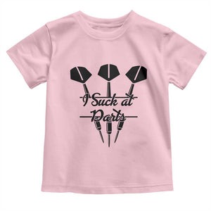 Funny I Suck At Darts Toddler T Shirt Bar Game Lover Dartist Gift TS12 Light Pink Print Your Wear
