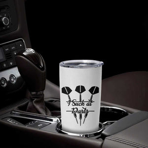 Funny I Suck At Darts Tumbler Cup Bar Game Lover Dartist Gift TS12 Print Your Wear