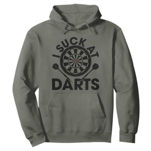 Funny I Suck At Darts Hoodie Darts Lover Gift For Bad Players TS12 Military Green Print Your Wear
