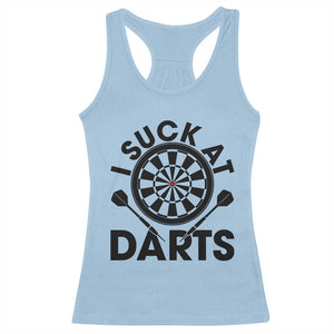 Funny I Suck At Darts Racerback Tank Top Darts Lover Gift For Bad Players TS12 Light Blue Print Your Wear