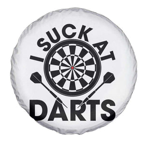 Funny I Suck At Darts Spare Tire Cover Darts Lover Gift For Bad Players TS12 Print Your Wear