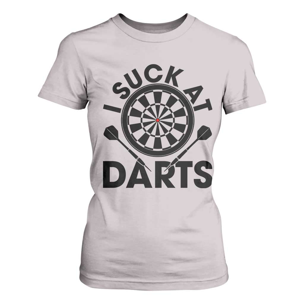 Funny I Suck At Darts T Shirt For Women Darts Lover Gift For Bad Players TS12 Ice Gray Print Your Wear