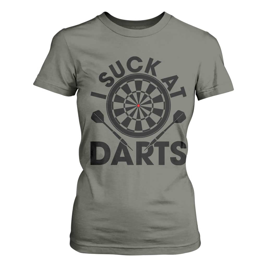 Funny I Suck At Darts T Shirt For Women Darts Lover Gift For Bad Players TS12 Military Green Print Your Wear