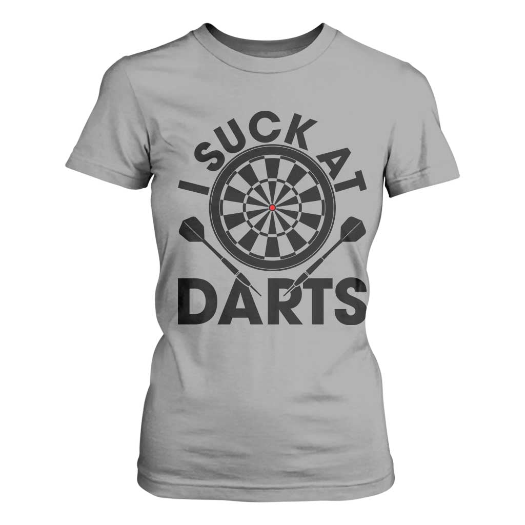Funny I Suck At Darts T Shirt For Women Darts Lover Gift For Bad Players TS12 Sport Gray Print Your Wear