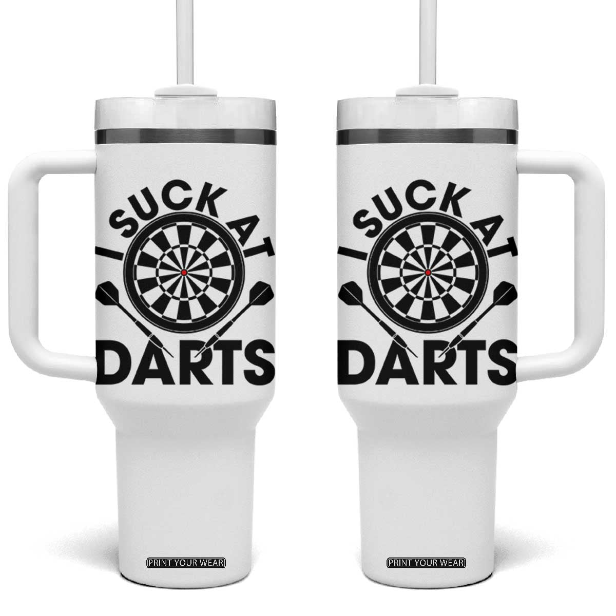 Funny I Suck At Darts Tumbler With Handle Darts Lover Gift For Bad Players TS12 One Size: 40 oz White Print Your Wear