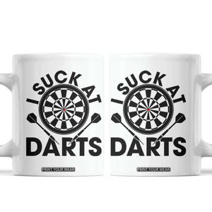 Funny I Suck At Darts Coffee Mug Darts Lover Gift For Bad Players TS12 White Print Your Wear
