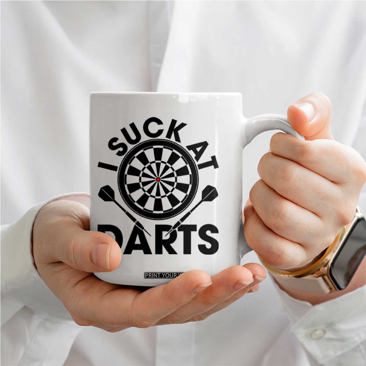 Funny I Suck At Darts Coffee Mug Darts Lover Gift For Bad Players TS12 Print Your Wear