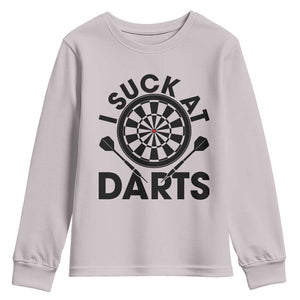Funny I Suck At Darts Youth Sweatshirt Darts Lover Gift For Bad Players TS12 Ice Gray Print Your Wear
