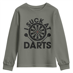 Funny I Suck At Darts Youth Sweatshirt Darts Lover Gift For Bad Players TS12 Military Green Print Your Wear
