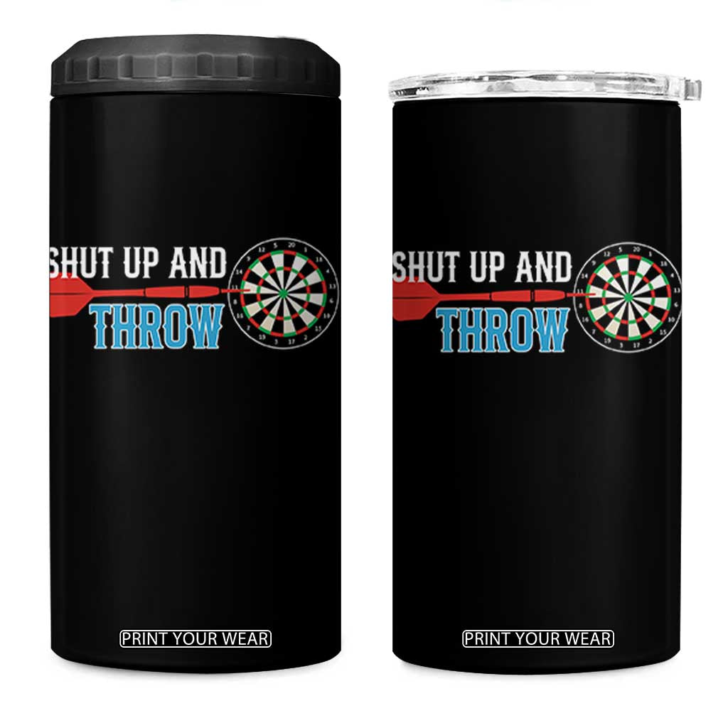 Shut Up And Throw 4 in 1 Can Cooler Tumbler Funny Darts Player Gift TS12 One Size: 16 oz Black Print Your Wear