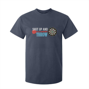 Shut Up And Throw T Shirt For Kid Funny Darts Player Gift TS12 Navy Print Your Wear