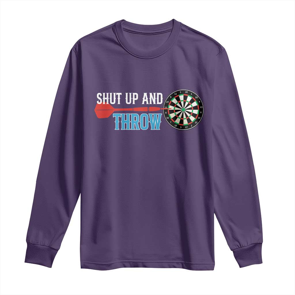 Shut Up And Throw Long Sleeve Shirt Funny Darts Player Gift TS12 Purple Print Your Wear