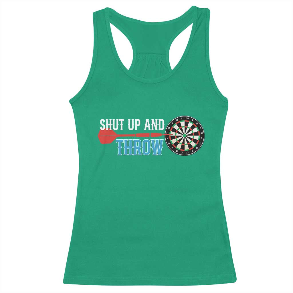 Shut Up And Throw Racerback Tank Top Funny Darts Player Gift TS12 Irish Green Print Your Wear