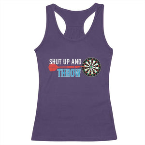 Shut Up And Throw Racerback Tank Top Funny Darts Player Gift TS12 Purple Print Your Wear