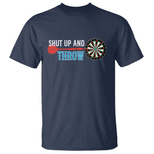 Shut Up And Throw T Shirt Funny Darts Player Gift TS12 Navy Print Your Wear