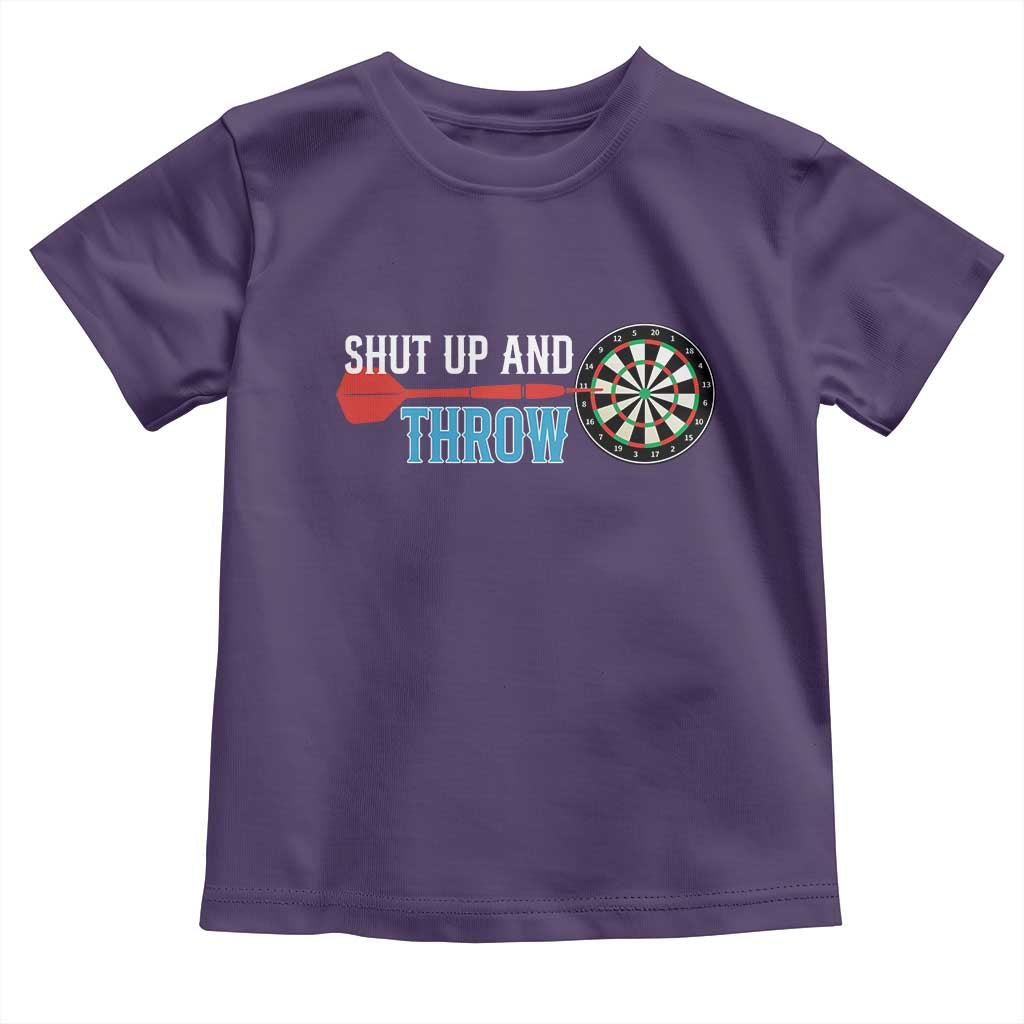 Shut Up And Throw Toddler T Shirt Funny Darts Player Gift TS12 Purple Print Your Wear