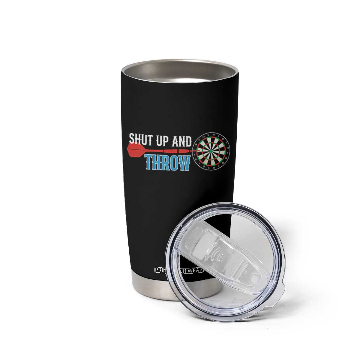 Shut Up And Throw Tumbler Cup Funny Darts Player Gift TS12 Print Your Wear