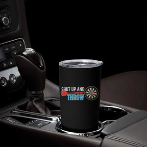 Shut Up And Throw Tumbler Cup Funny Darts Player Gift TS12 Print Your Wear