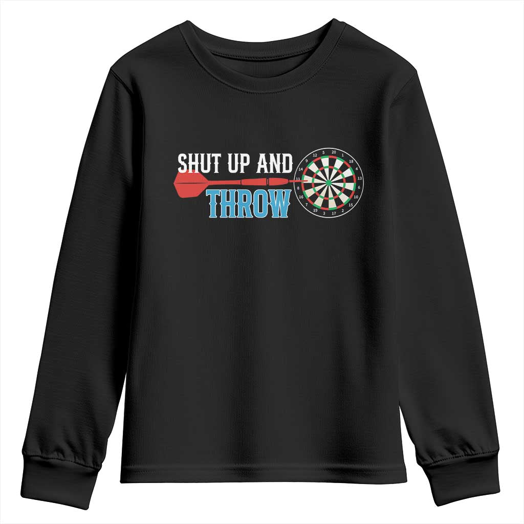 Shut Up And Throw Youth Sweatshirt Funny Darts Player Gift TS12 Black Print Your Wear
