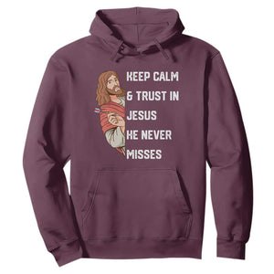 Funny Christian Faith Darts Player Gift Hoodie Keep Calm And Trust In Jesus He Never Misses TS12 Maroon Print Your Wear