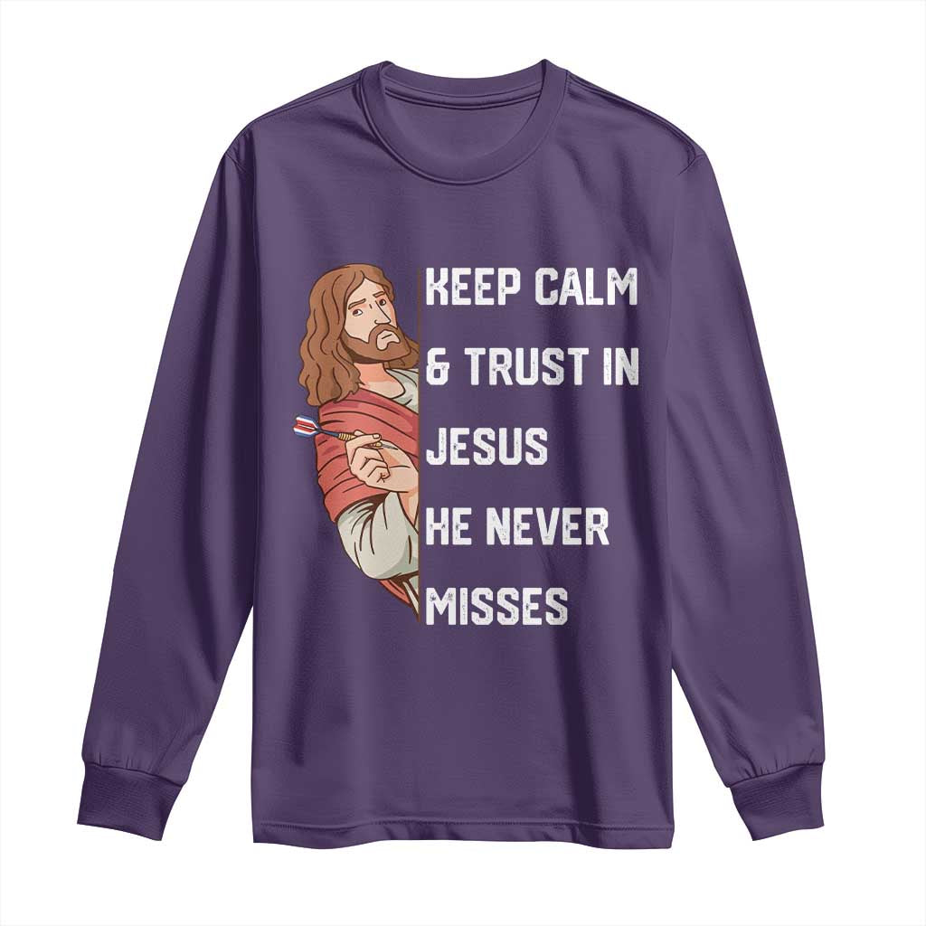 Funny Christian Faith Darts Player Gift Long Sleeve Shirt Keep Calm And Trust In Jesus He Never Misses TS12 Purple Print Your Wear