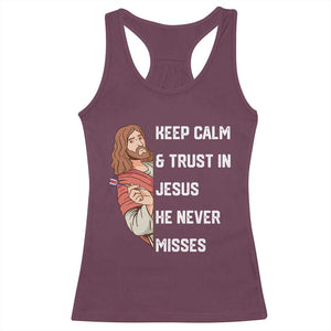 Funny Christian Faith Darts Player Gift Racerback Tank Top Keep Calm And Trust In Jesus He Never Misses TS12 Maroon Print Your Wear
