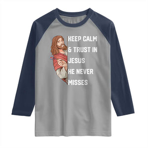 Funny Christian Faith Darts Player Gift Raglan Shirt Keep Calm And Trust In Jesus He Never Misses TS12 Sport Gray Navy Print Your Wear