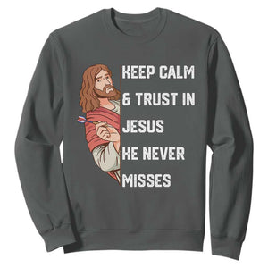Funny Christian Faith Darts Player Gift Sweatshirt Keep Calm And Trust In Jesus He Never Misses TS12 Dark Heather Print Your Wear