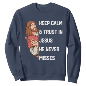Funny Christian Faith Darts Player Gift Sweatshirt Keep Calm And Trust In Jesus He Never Misses TS12 Navy Print Your Wear
