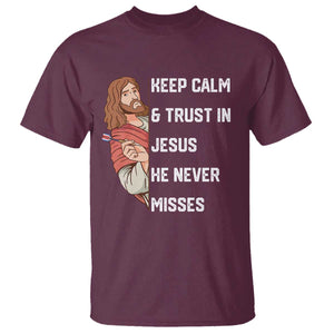 Funny Christian Faith Darts Player Gift T Shirt Keep Calm And Trust In Jesus He Never Misses TS12 Maroon Print Your Wear