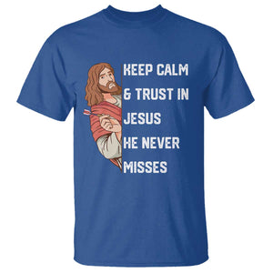 Funny Christian Faith Darts Player Gift T Shirt Keep Calm And Trust In Jesus He Never Misses TS12 Royal Blue Print Your Wear