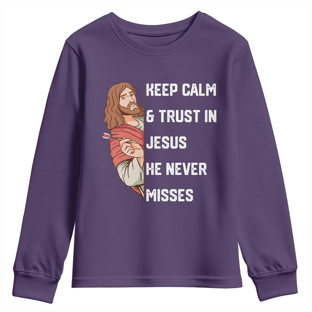 Funny Christian Faith Darts Player Gift Youth Sweatshirt Keep Calm And Trust In Jesus He Never Misses TS12 Purple Print Your Wear
