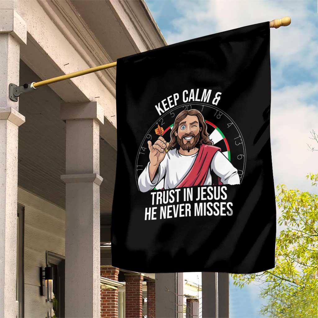Keep Calm And Trust In Jesus Garden Flag Christian Dartist Gift TS12 Print Your Wear
