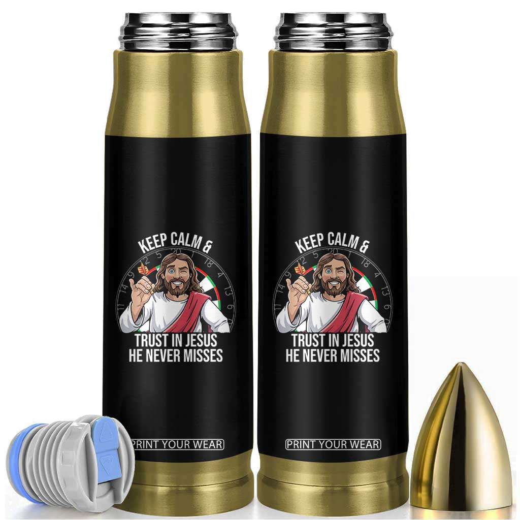 Keep Calm And Trust In Jesus Bullet Tumbler Christian Dartist Gift TS12 Black Print Your Wear