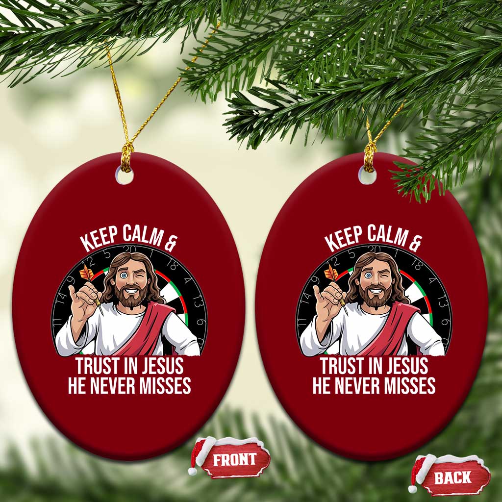 Keep Calm And Trust In Jesus Ceramic Ornament Christian Dartist Gift TS12 Print Your Wear