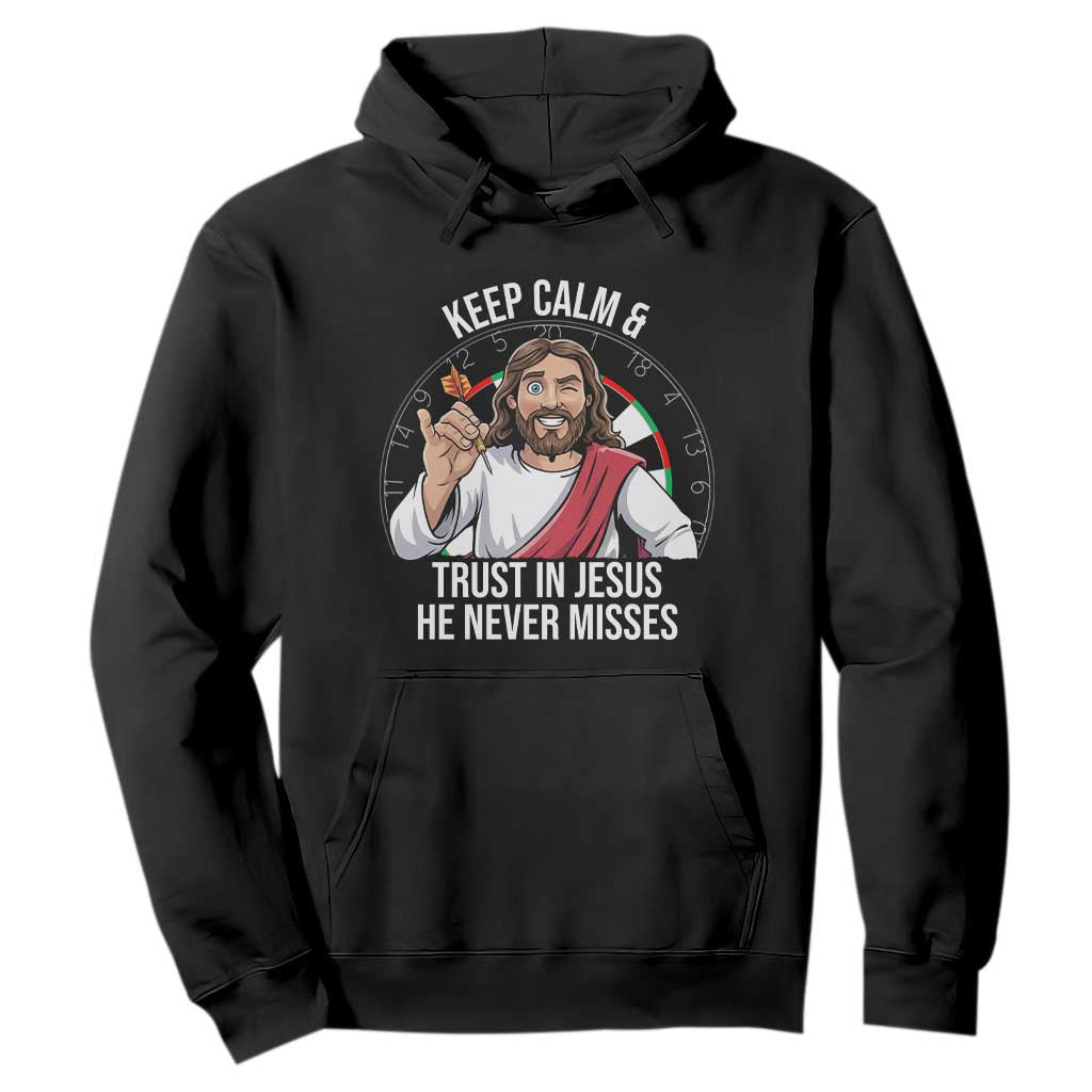 Keep Calm And Trust In Jesus Hoodie Christian Dartist Gift TS12 Black Print Your Wear