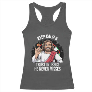 Keep Calm And Trust In Jesus Racerback Tank Top Christian Dartist Gift TS12 Dark Heather Print Your Wear
