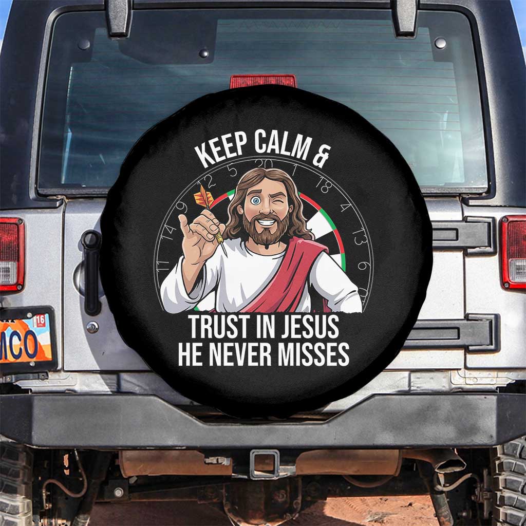Keep Calm And Trust In Jesus Spare Tire Cover Christian Dartist Gift TS12 No hole Black Print Your Wear