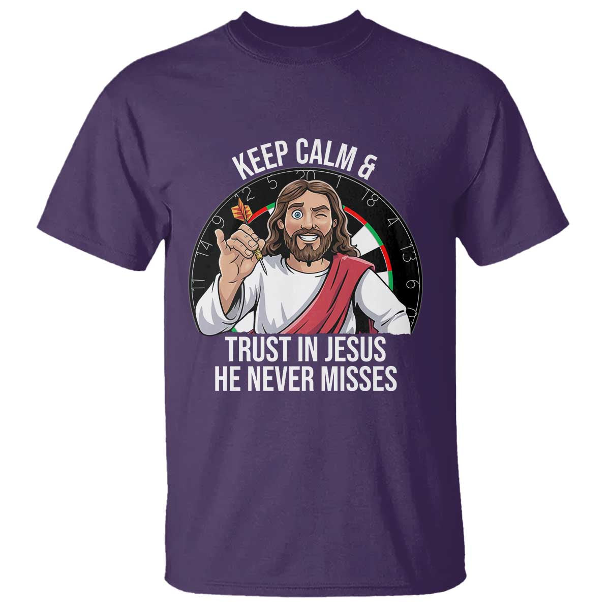 Keep Calm And Trust In Jesus T Shirt Christian Dartist Gift TS12 Purple Print Your Wear