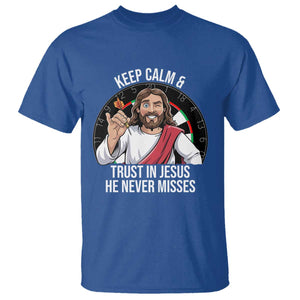 Keep Calm And Trust In Jesus T Shirt Christian Dartist Gift TS12 Royal Blue Print Your Wear